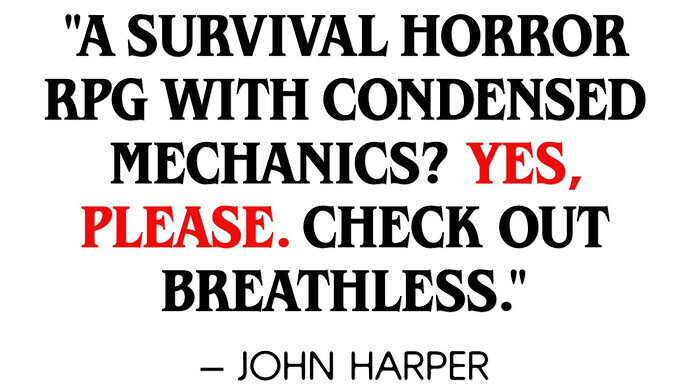 john harper breathless condensed mechanics quote